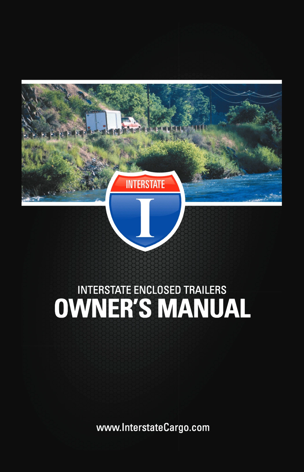 Download the Interstate owner's manual that is provided with every trailer purchase.